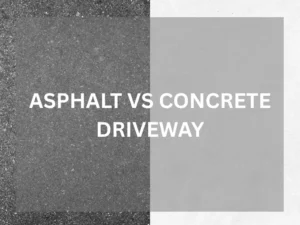 Asphalt Vs Concrete Driveway Which Is Better?