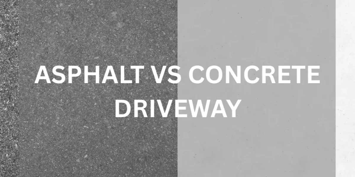 Asphalt Vs Concrete Driveway Which Is Better?